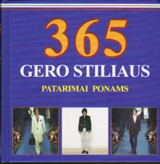 365 gero stiliaus patarimai ponams - Claudia Piras, Bernhard  Roetzel, knyga