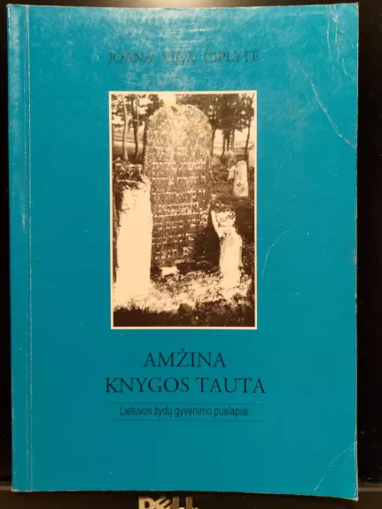 Amžina knygos tauta: Lietuvos žydų gyvenimo puslapiai