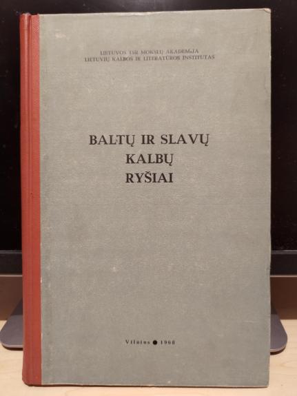 Lietuvių kalbotyros klausimai. X tomas. Baltų ir slavų kalbų ryšiai