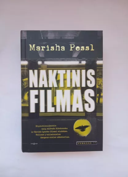 Naktinis filmas - Marisha Pessl, knyga 1