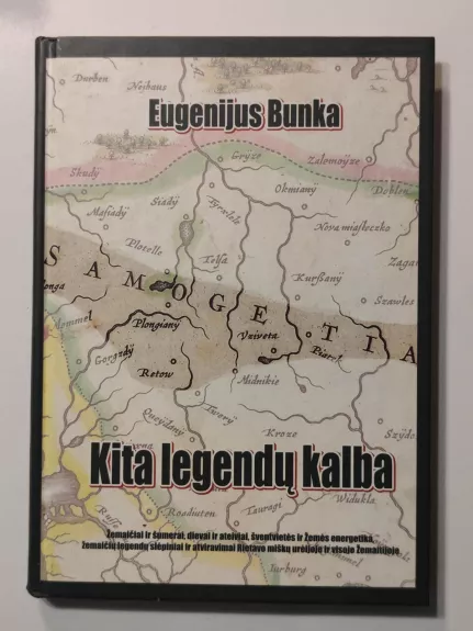 Kita legendų kalba - Eugenijus Bunka, knyga