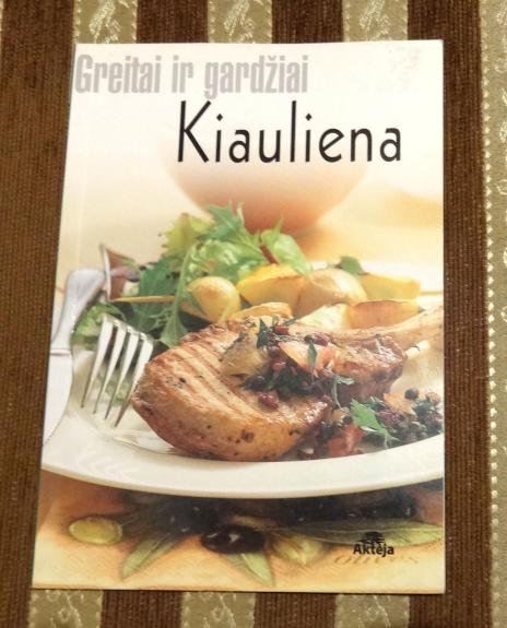 Greitai ir gardžiai. Kiauliena