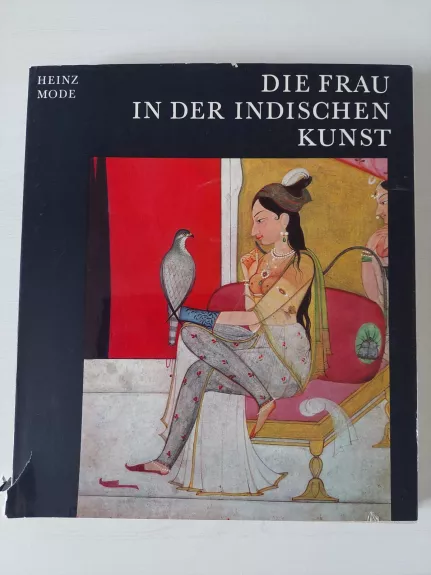 Moteris Indijos mene (vokiečių k.) - Heinz Mode, knyga 1