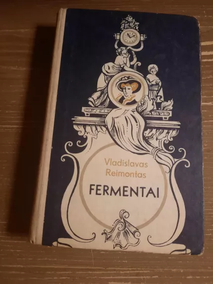 Fermentai - Vladislovas Reimontas, knyga
