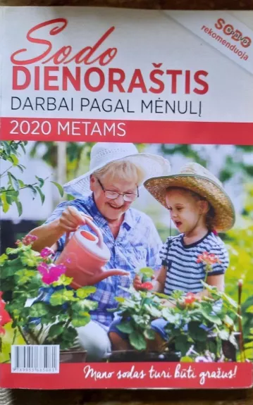 Sodo dienoraštis. Darbai pagal mėnulį - Autorių Kolektyvas, knyga