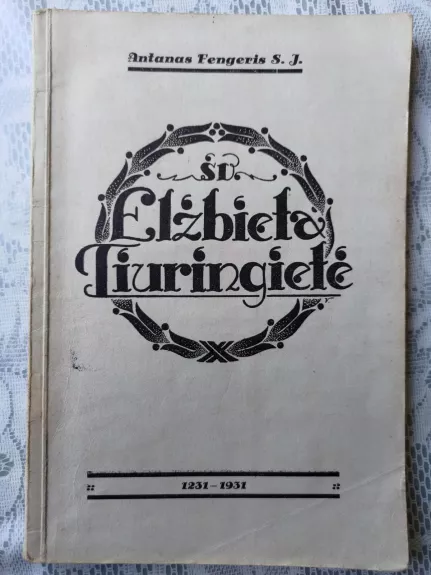 Šv.Elžbieta Tiuringietė - Autorių Kolektyvas, knyga