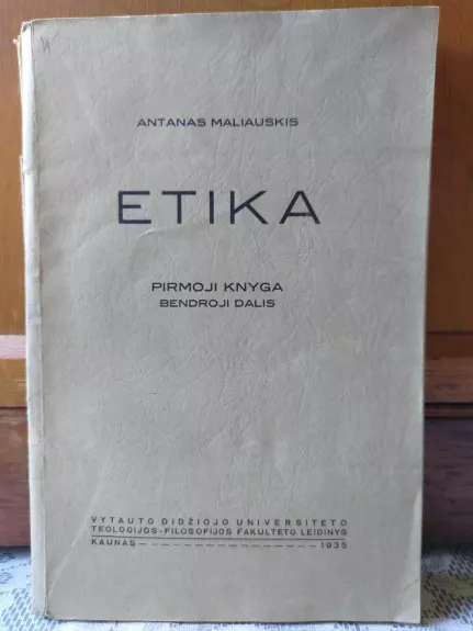 Etika - Antanas Maliauskis, knyga