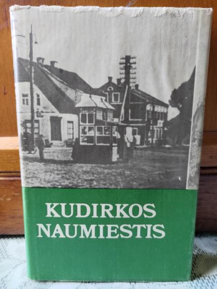 Kudirkos Naumiestis - D. Lisauskaitė, knyga