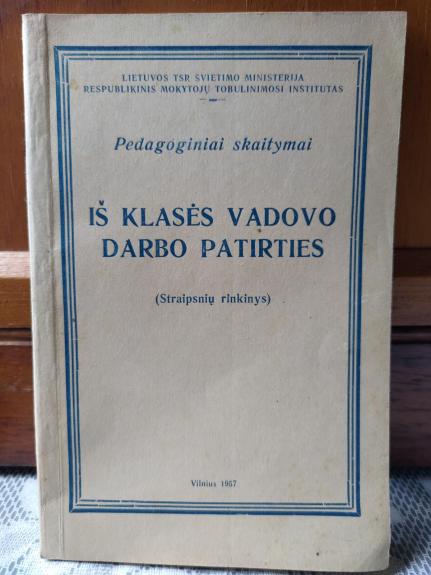 Iš klasės vadovo darbo patirties