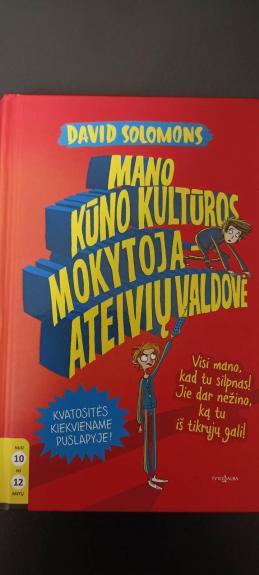 MANO KŪNO KULTŪROS MOKYTOJA – ATEIVIŲ VALDOVĖ