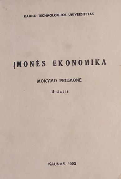 Įmonės ekonomika. Mokymo priemonė. II dalis.