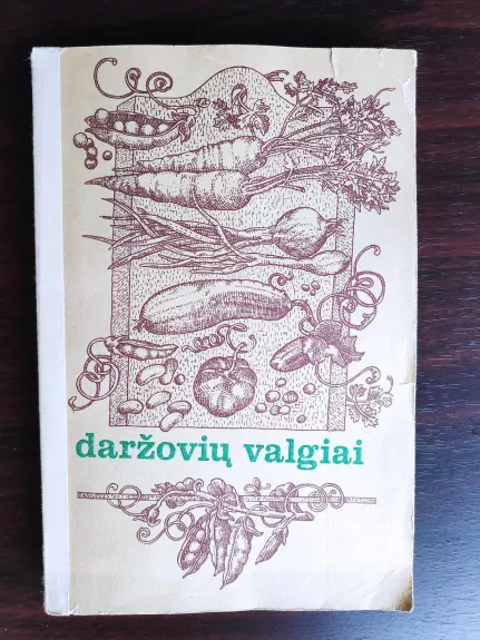 Daržovių valgiai - S. G. Sirtautaitė, ir kiti , knyga