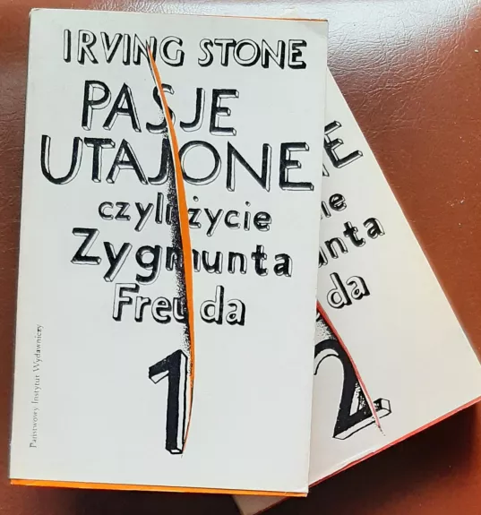 Pasje Utajone czyli życie Zygmunta Freuda - Irving Stone, knyga