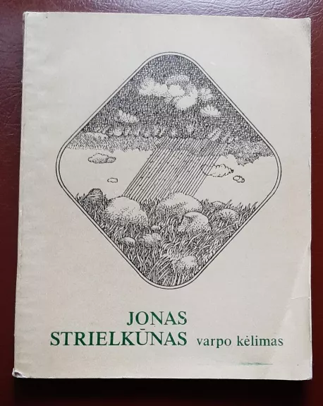 varpo kėlimas - Jonas Strielkūnas, knyga