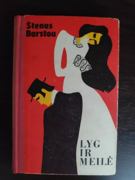 Lyg ir meilė - Stan Barstow, knyga