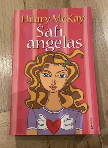 Šafi angelas - Hilary McKay, knyga