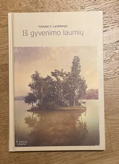 Iš gyvenimo laumių - Vytautas Landsbergis, knyga