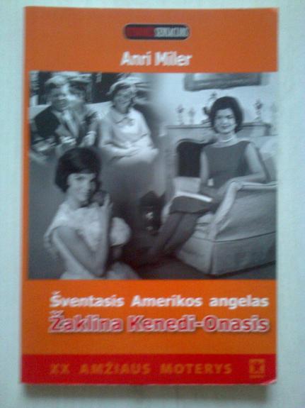 Šventasis Amerikos angelas. Žaklina Kenedi-Onasis