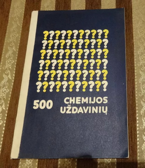 500 chemijos uždavinių