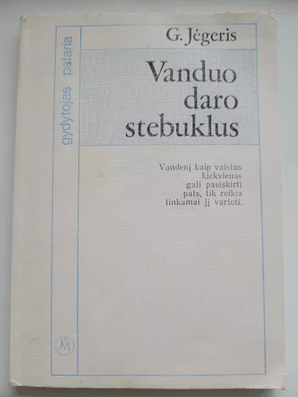 G.Jegeris Vanduo daro stebuklus