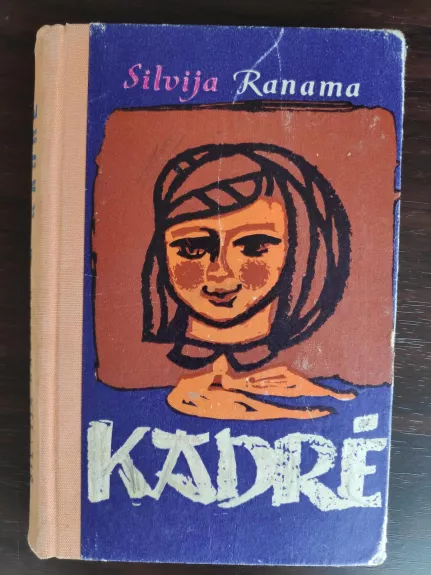 Kadrė - Silvija Ranama, knyga