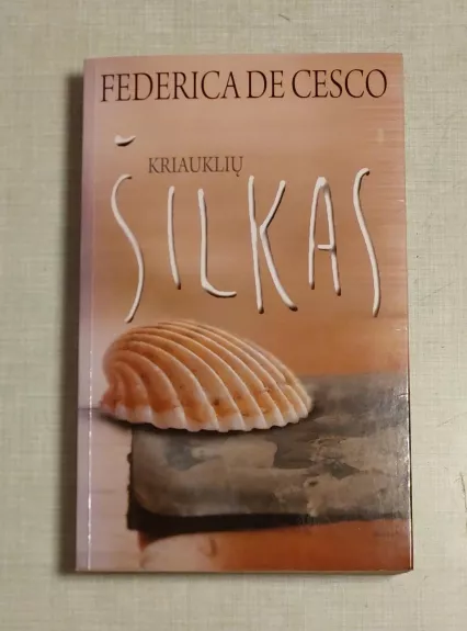 Kriauklių šilkas - Federica de Cesco, knyga 1