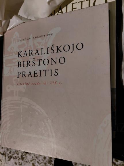 Karališkojo Birštono praeitis: istorinė raida iki XIX a.
