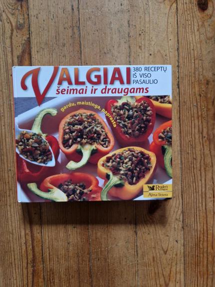 Valgiai šeimai ir draugams