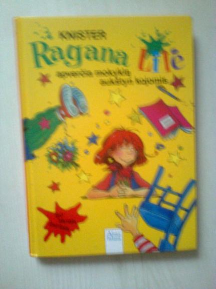 Ragana Lilė apverčia mokyklą aukštyn kojom - Autorių Kolektyvas, knyga