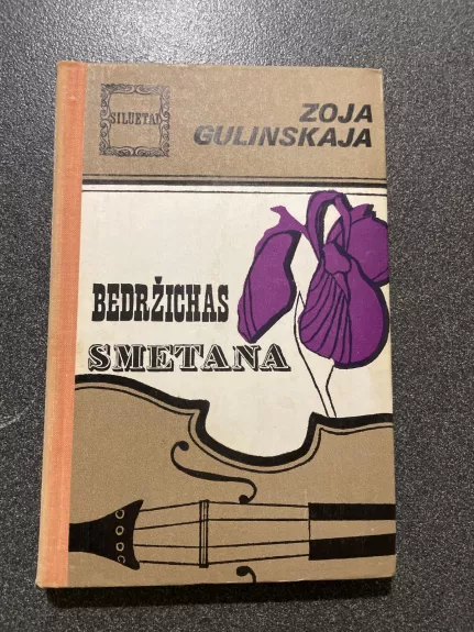 Bedržichas Smetana - Zoja Gulinskaja, knyga