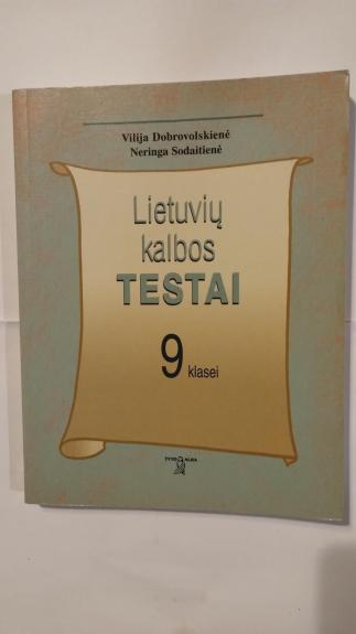 Lietuviu kalbos testai 9 klasei - Vilija Dobrovolskienė, knyga