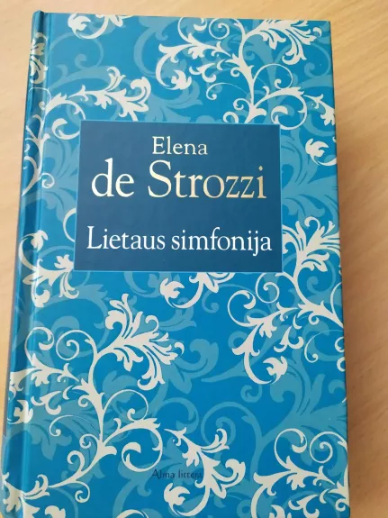 Lietaus simfonija - Elena de Strozzi, knyga