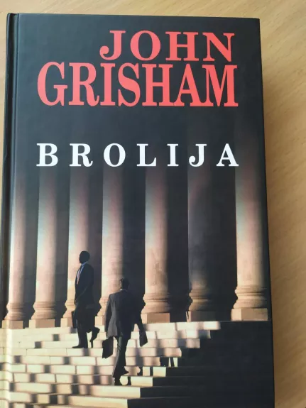 Brolija - John Grisham, knyga