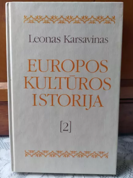 Europos kultūros istorija (II tomas) - L. Karsavinas, knyga