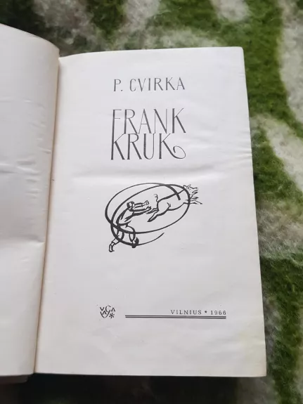 Frank Kruk - Petras Cvirka, knyga