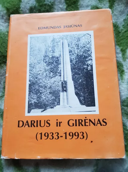 Darius ir Girėnas 1933-1993 - Edmundas Jasiūnas, knyga