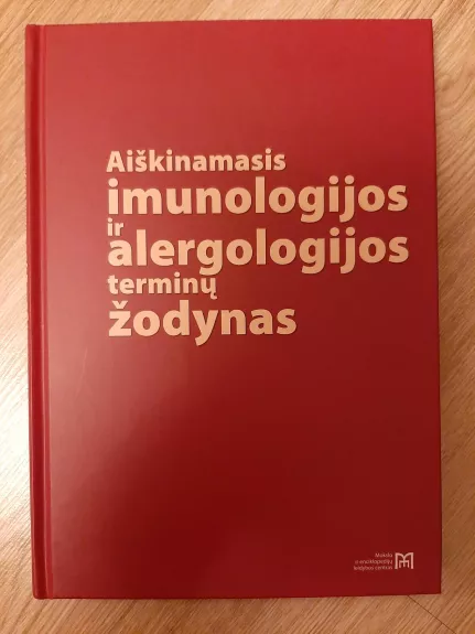 Aiškinamasis imunologijos ir alergologijos terminų žodynas - Autorių Kolektyvas, knyga 1