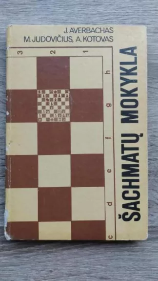 Šachmatų mokykla - J. Ir kt. Averbachas, knyga