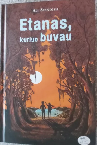 Etanas, kuriuo buvau