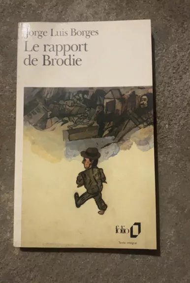 Le rapport de Brodie - Jorge Luis Borges, knyga