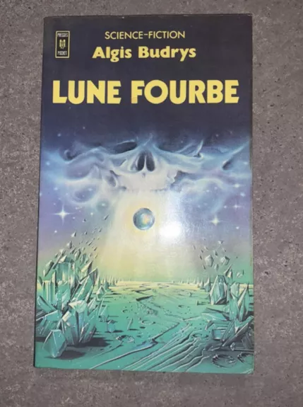 LUNE FOURBE - Algis Budrys, knyga