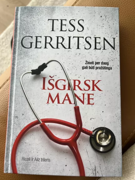 Išgirsk mane - Tess Gerritsen, knyga 1