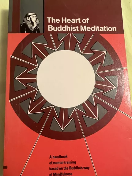 The Heart of Buddhist Meditation