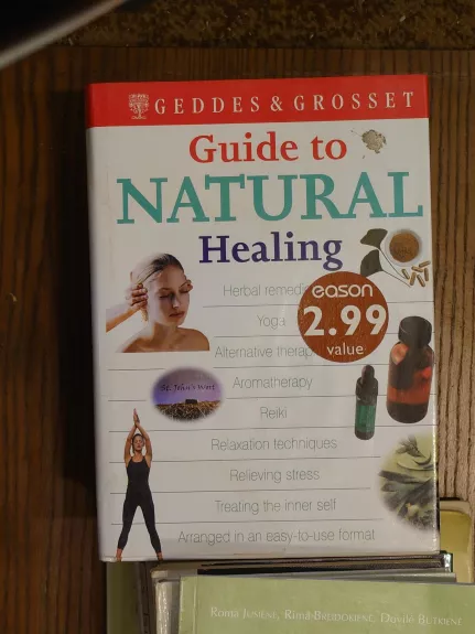GUIDE TO NATURAL HEALING - Autorių Kolektyvas, knyga