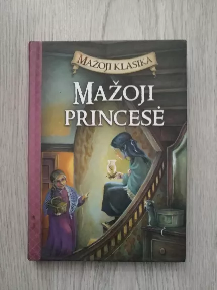 Mažoji klasika Mažoji princesė - Autorių Kolektyvas, knyga