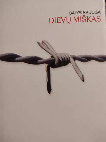 Dievų miškas - Balys Sruoga, knyga