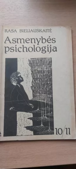 Asmenybės psichologija (10-11 kl.) - Rasa Bieliauskaitė, knyga