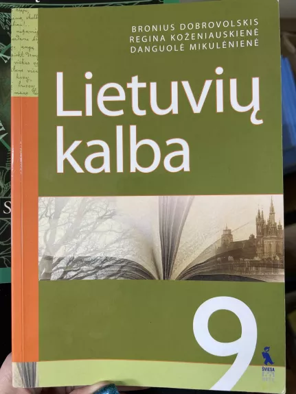 Lietuvių kalba 9 klasei - B. Dobrovolskis, R.  Koženiauskienė, D.  Mikulėnienė, knyga