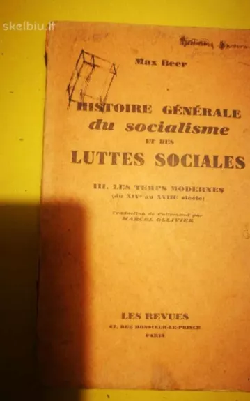 Histoire generale du socialisme et dės luttes sociales - Max Beer, knyga
