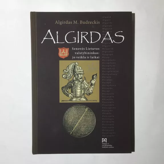 Algirdas : senovės Lietuvos valstybininkas: jo veikla ir laikai - Algirdas M. Budreckis, knyga